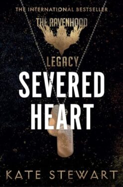 Severed Heart: (The Ravenhood Legacy, 2)
