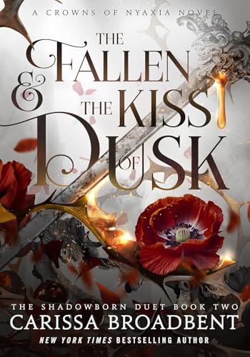 The Fallen and the Kiss of Dusk (Crowns of Nyaxia book 4)