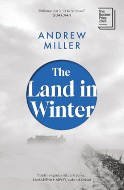 The Land in Winter 2025 Booker Prize
