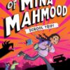 The Misadventures of Mina Mahmood