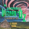 The Wonderful Wizard of Oz