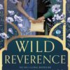 Wild Reverence