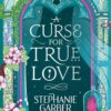 A Curse For True Love