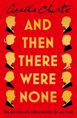And Then There Were None: The World's Favourite Agatha Christie Book