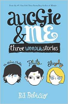 Auggie and Me Three Wonder Stories