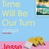 Next Time Will Be Our Turn