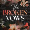 The Broken Vows