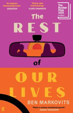 The Rest of Our Lives: Shortlisted for the Booker Prize 2025