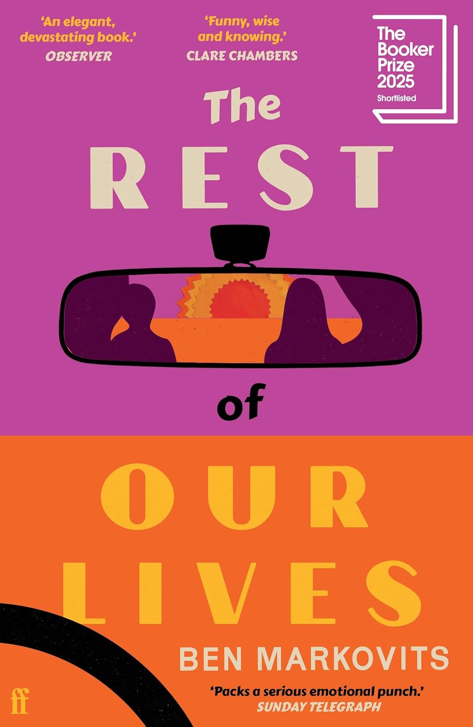 The Rest of Our Lives: Shortlisted for the Booker Prize 2025