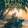 Turtle Moon by Alice Hoffman