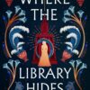 Where the Library Hides book