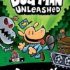 Dog Man Unleashed