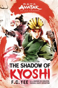 Avatar: The Last Airbender The Shadow of Kyoshi