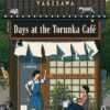 Days at the Torunka Caf