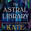 The Astral Library