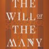 The Will of the Many book