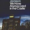 We Have Always Lived in the Castle book