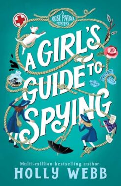 A Girl’s Guide to Spying