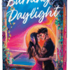 Burning Daylight Defying the Stars