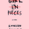 Girl in Pieces | ISBN 9781780749457 | Kalimat Store