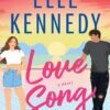 Love Song Elle Kennedy