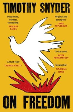 On Freedom Timothy Snyder