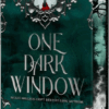 One Dark Window