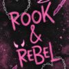 Rook & Rebel