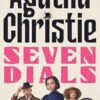 Seven Dials: The Seven Dials Mystery Netflix Tie-in