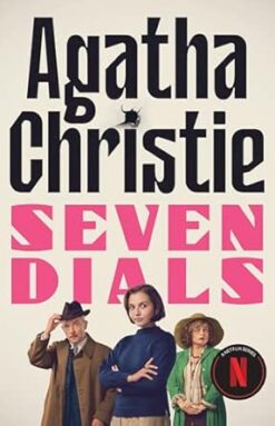 Seven Dials: The Seven Dials Mystery Netflix Tie-in