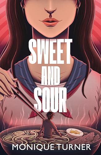 Sweet and Sour Monique Turner