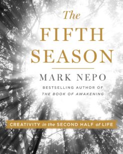 The Fifth Season: Creativity in the Second Half of Life