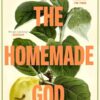 The Homemade God
