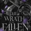 The Wrath of the Fallen (Gods and Monsters)
