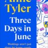 Three Days in June Anne Tyler