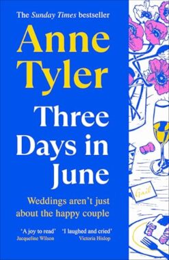 Three Days in June Anne Tyler