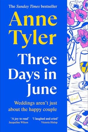 Three Days in June Anne Tyler