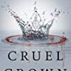 Cruel Crown