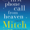 First Phone Call from Heaven
