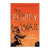 The Poppy War: A Novel (The Poppy War, 1)