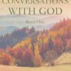 Conversations with God 1: An Uncommon Dialogue