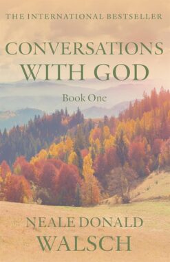Conversations with God 1: An Uncommon Dialogue