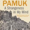 A Strangeness in My Mind | ISBN 9780571275984 | Kalimat Store