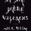 If we were villains