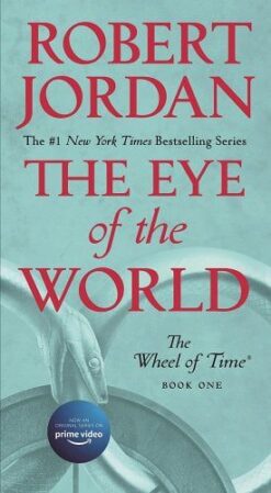 The Eye of the World (Wheel of Time, 1)