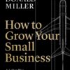 How to Grow Your Small Busines