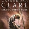 City of Bones (Mortal Instruments, Bk 1)