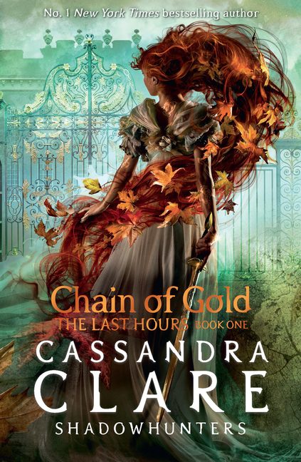 Chain of Gold (The Last Hours)