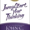 JumpStart Your Thinking: A 90-Day Improvement Plan