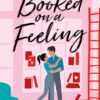 Booked on a Feeling